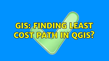 GIS: Finding Least Cost Path in QGIS?
