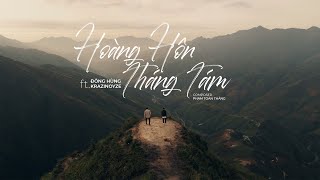 HOÀNG HÔN THÁNG TÁM - ĐÔNG HÙNG ft. KRAZINOYZE | ST : PHẠM TOÀN THẮNG | OFFICIAL MV