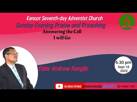 Answering the Call - I Will Go  I  Andrew Ranglin  I  Sunday Sept 18, 2022 @ 6:30 p.m.