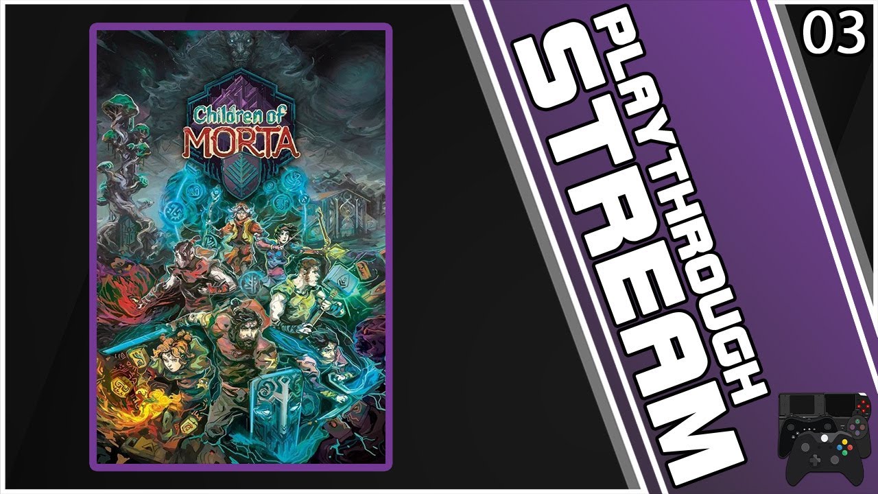 children of morta classes children of morta classes