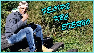 HOMENAGEM - FELIPE ETERNO NA KBC