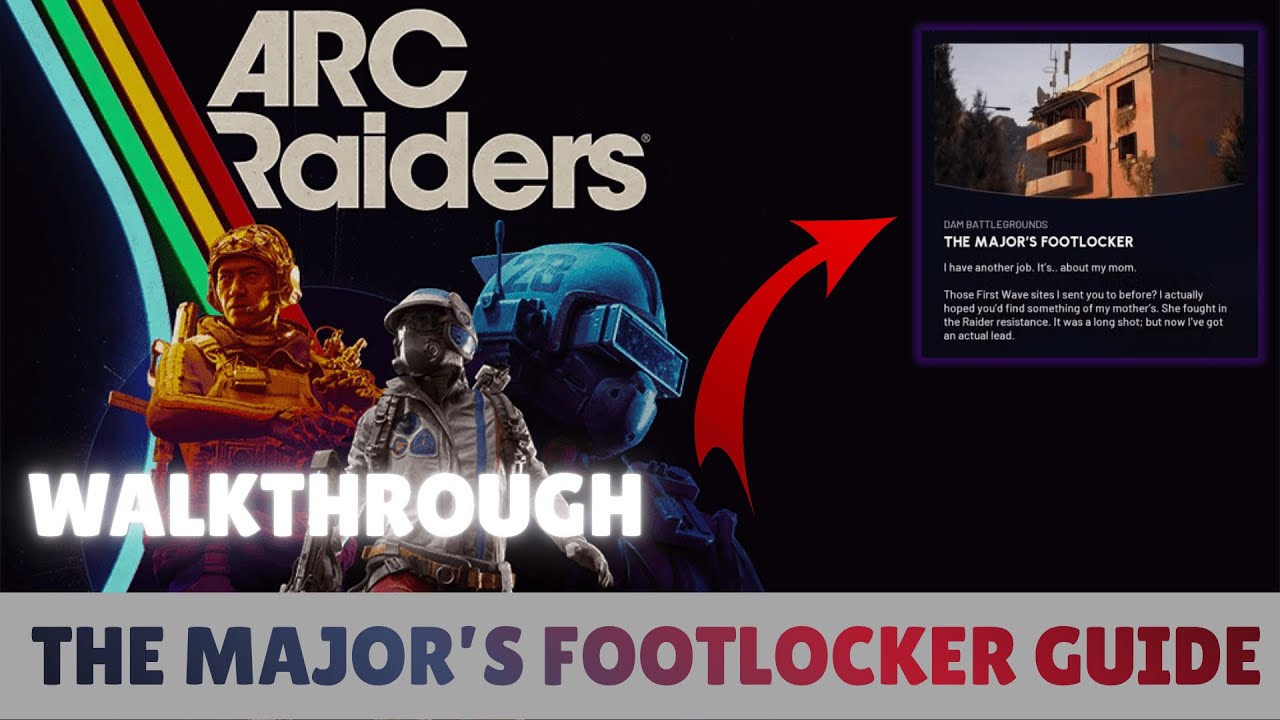 ARC RAIDERS - How to complete The Major's Footlocker Quest (Quick