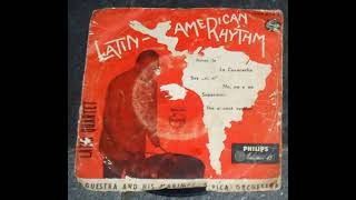Laguestra & his Marimba Tipica Orchestra - Latin American Rhythm