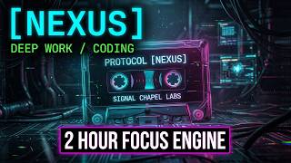 Dark Ambient Coding Music ⬢ 2-Hour Deep Work & ADHD Focus Audio | PROTOCOL [NEXUS]