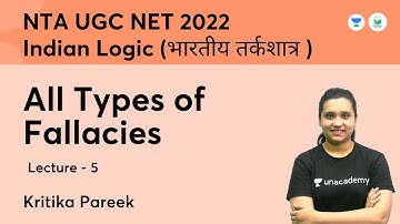 Indian Logic (Bhartiya Tarikashatra) | All Types of Fallacies| UGC NET 2022 | Kritika Pareek