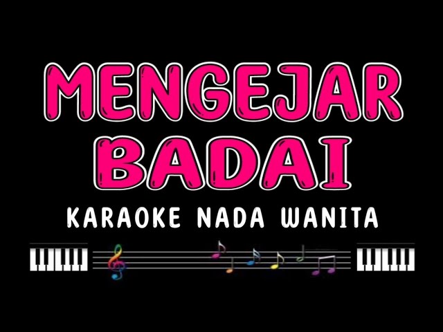 MENGEJAR BADAI - Karaoke Nada Wanita [ WAWA MARISA ] class=