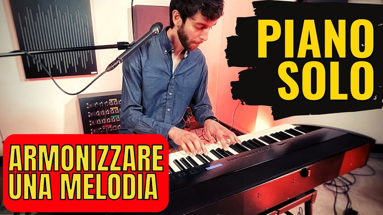 Come ARMONIZZARE una melodia sul PIANOFORTE?