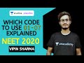 NEET 2020 Application codes 01-07 Made Easy: Must Watch Before filling form | Vipin Sharma