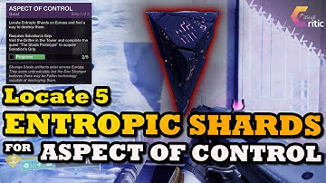 Destyiny 2 - Aspect of Control - find 5 Entropic Shards on Europa