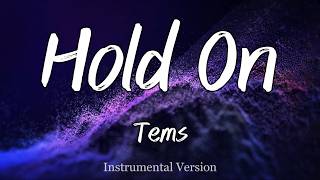 Tems - Hold On (Instrumental)