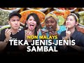 Non-Malays Teka Jenis Sambal | SEISMIK Challenge