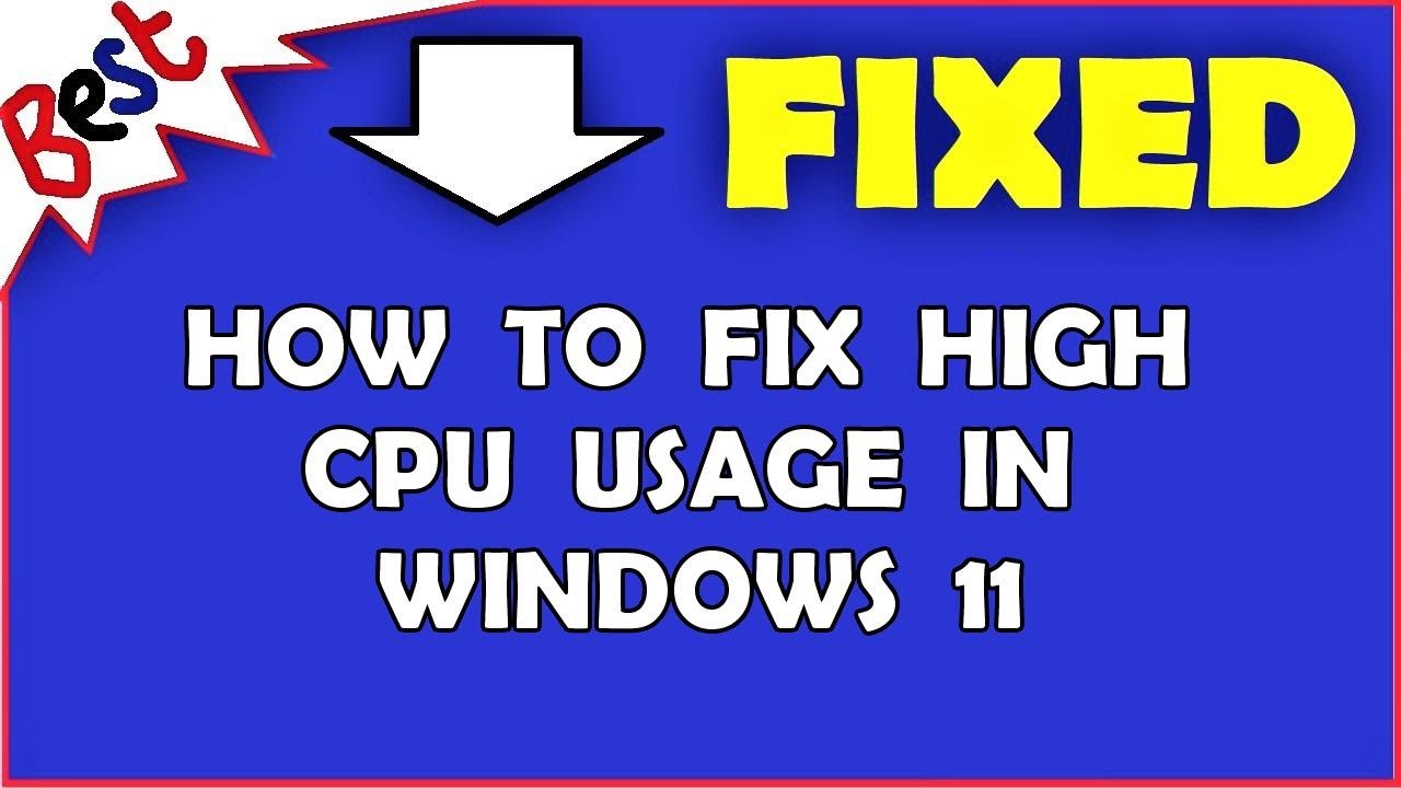 How to fix high CPU usage in Windows 11 - YouTube