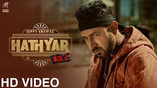 Tere Nal Pistol Wale Kon Hunde Aa Mein Keha Yaar Baliye Gippy Grewal New Song Hathyar 2 Full Video