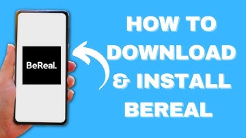 BeReal 2023 Installation Guide: Quick and Easy Steps for Downloading and Installing the App