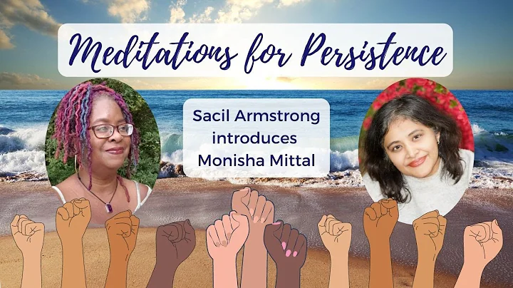 Meditations for Persistence - Introducing Monisha ...