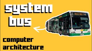 How Your Computer Communicates: The System Bus Simplified