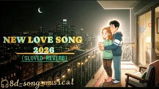 New trending song 2026|| Bollywood Hindi song 2026♥️💫|| Love romantic song {slowed reverb} song screenshot 5