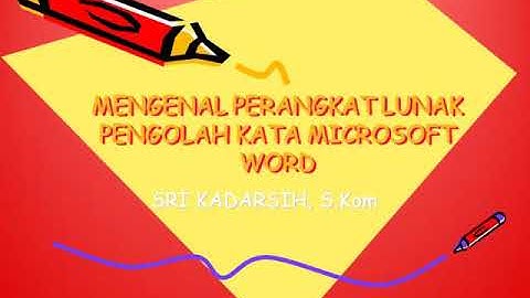 Mengenal Perangkat Lunak Pengolah Kata "Ms. Word" - TIK Kelas 8