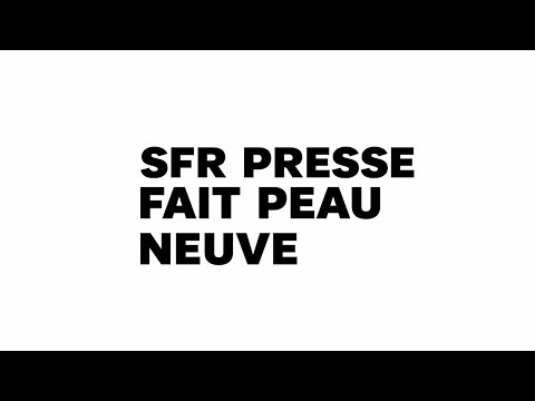 SFR Presse : Fait peau neuve