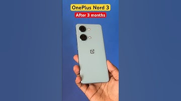 OnePlus Nord 3 After 3 Months