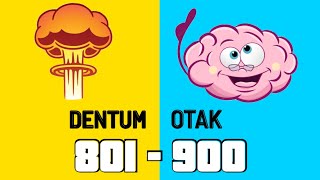 DENTUM OTAK TAHAP 801 HINGGA 900 screenshot 4