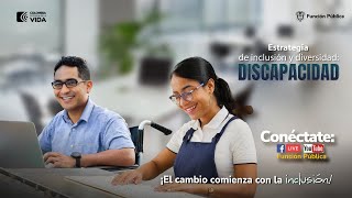 Estrategia de inclusión y diversidad: Discapacidad