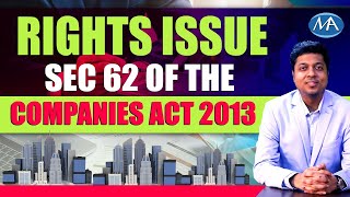 Rights Issue - Section 62 of The Companies Act 2013