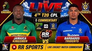amaica Kingsmen vs Barbados Tridents LIVE | 4th Match CPL 2026 | Live Cricket Commentary | RR Sports