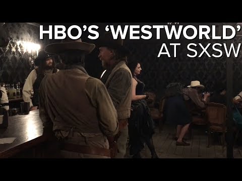 HBO's 'Westworld' tour at SXSW