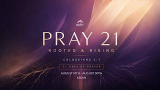 Pray 21 | Day 10: Strength for The Assignment  | Minister April Mitchell