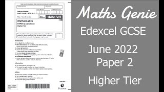Edexcel GCSE Maths June 2022 2H Exam Paper Walkthrough