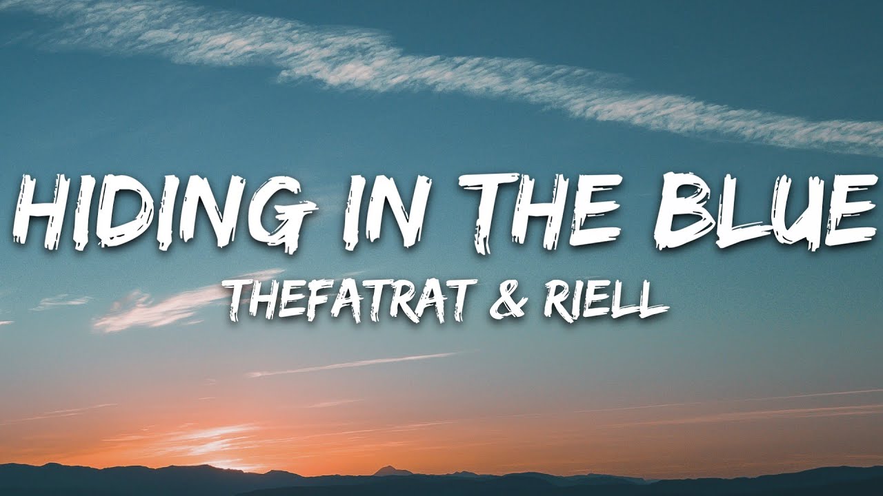 ⁣TheFatRat & RIELL - Hiding In The Blue (Lyrics)