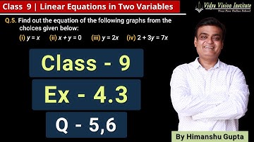 Class 9 Maths, Exercise 4.3 - Q 5, 6 🌟 Linear Equations in two Variables 🌟 NCERT, CBSE 🎯