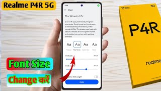 realme p4r 5g font size change kaise kare, realme p4r 5g display size change