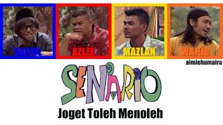 [VIDEO LIRIK] Senario - Joget Toleh Menoleh