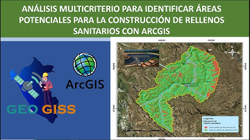 ANÁLISIS MULTICRITERIO PARA IDENTIFICAR ÁREAS  PARA LA CONSTRUCCIÓN DE RELLENOS SANITARIOS