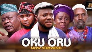 OKU ORU Latest Yoruba Movie 2024 Starring Ayo Olaiya/Yinka Quadri/Feranmi Oyalowo/Lekan Olatunji