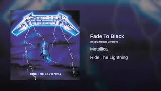 Metallica - Fade To Black (instrumental version) Resimi