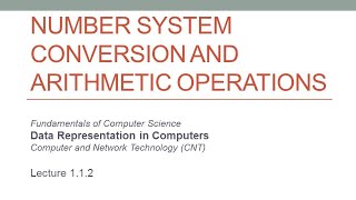 Number System Conversion and Arithmetic Operations