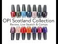 OPI Scotland Collection: Review, Live Swatch & Comparisons