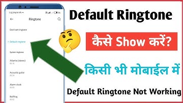 Default Ringtone Kaise Show Kare | Default Ringtone Not Working | Default Ringtone Problem