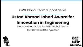 FIRST Global Ustad Ahmad Lahori Award for Innovation in Engineering