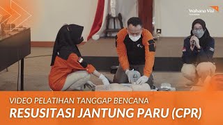 Video Praktek Resusitasi Jantung Paru (Bantuan Hidup Dasar)