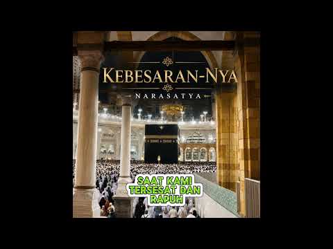 Kebesaran-Nya | Narasatya | Official Lyric Video