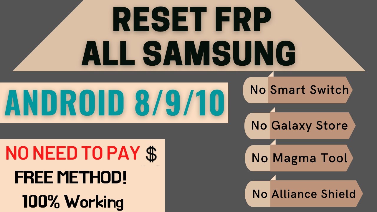 FRP All SAMSUNG Android 8/9/10 - No Alliance Shield, No Galaxy Store