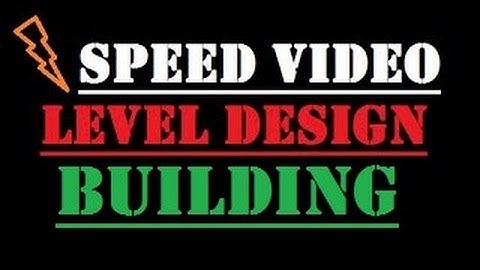 [UNITY3D LAST MAN] SPEED LEVEL DESIGN - BUILDING [OUTDATED]