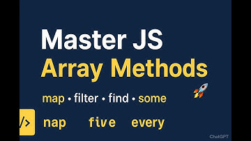 Master JavaScript Array Methods | map(), forEach(), filter(), some(), every() with Examples