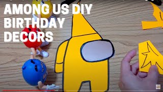 Among Us Party Ideas | DIY Among Us Birthday Decorations | Lockdown Celebration | Easy Tutorials