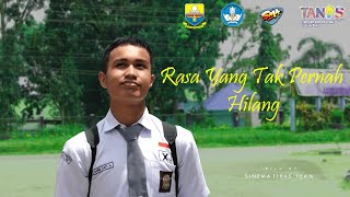 FILM PENDEK - TANOS 2025 - RASA YANG TAK PERNAH HILANG