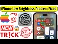 iPhone Low Brightness Problem 100% Fixed | iPhone Display Dim Problem | iPhone Full Brightness Dim